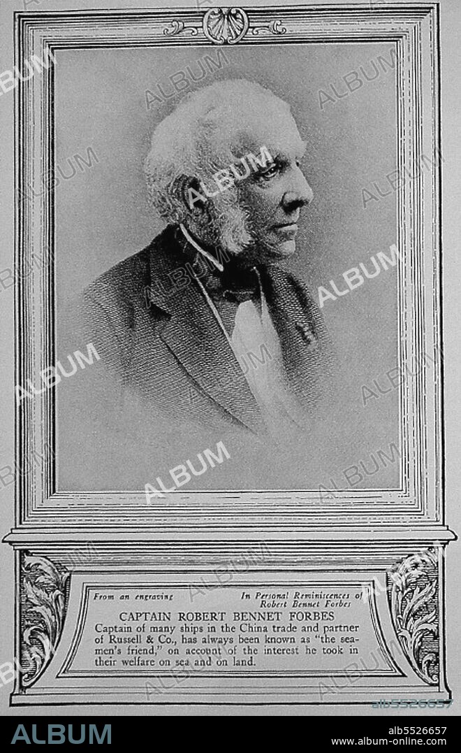 Robert Bennet Ford (1804–1889) was born in Jamaica Plain, near Boston, Massachusetts, the son of Ralph Bennet Forbes and wife Margaret Perkins, of the Perkins family, and brother of John Murray Forbes. As a member of the Forbes family of Boston, much of his wealth was derived from the opium and China Trade and he played a prominent role in the outbreak of the Opium War. On October 19, 1817, then aged thirteen years, he shipped before the mast in the Canton Packet and made his first voyage to China. About 1832 he made his last voyage to China and in 1840 became head of Russell & Company, the largest American commercial house in China. He was at one time American vice consul at Canton (now Guangzhou). Captain Forbes owned or was involved in the construction of approximately seventy vessels. His first ship was the Lintin, a 390-ton bark built by Sprague and James in Medford, Mass., in 1830.