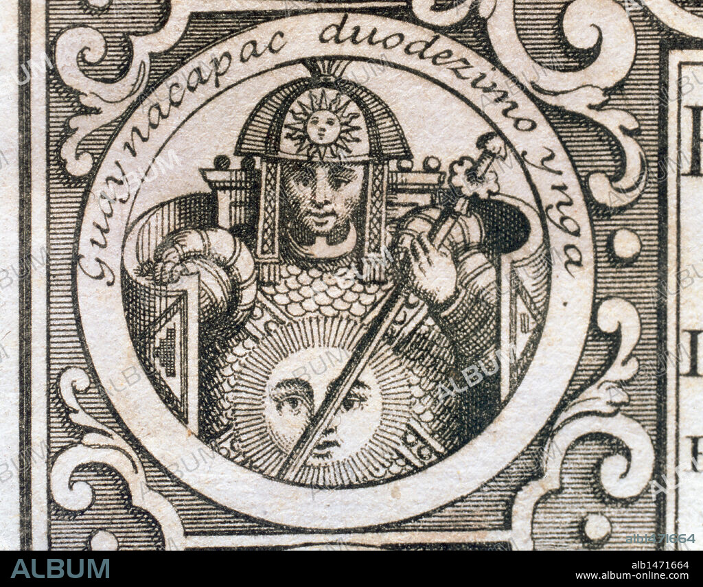 Huayna Capac (h.1465-1525). Inca emperor (1493-1525). Son of Tupac Inca Yupanqui. Engraving, 1726.