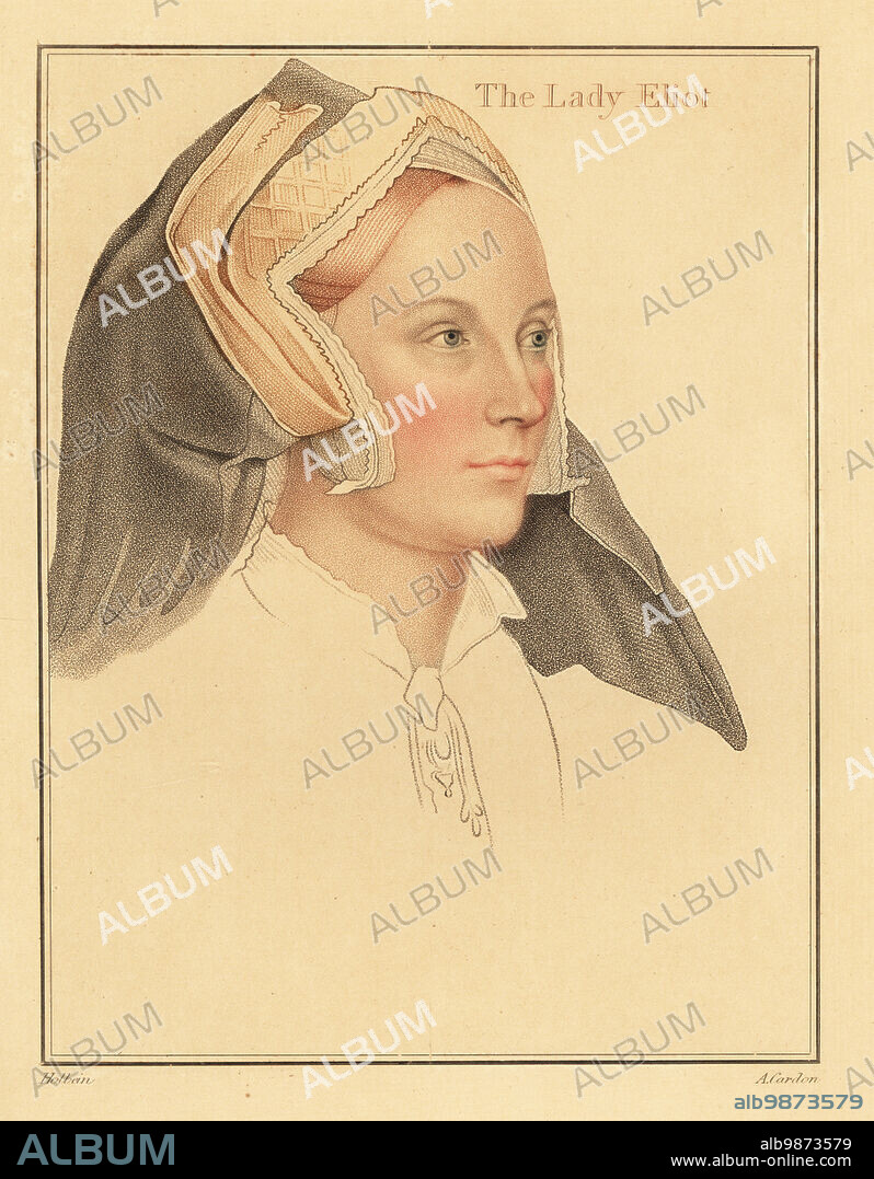 Margaret (nee Abarrow), Lady Elyot, died 1569. Wife of Sir Thomas Elyot, English diplomat and scholar. In gable hood headdress. The Lady Eliot. Handcoloured copperplate stipple engraving by Anthony Cardon after a portrait by Hans Holbein the Younger from Imitations of Original Drawings by Hans Holbein, John Chamberlaine, London, 1812.