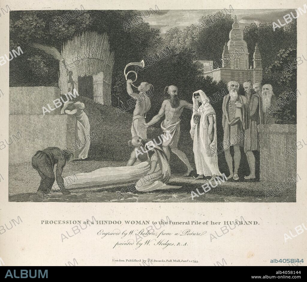 WILLIAM HODGES and SKELTON W. Procession of a Hindoo woman to the funeral pile of her husband. Travels in India, during the years 1780-1783. London, 1793. Source: W 3836, plate 9. Language: English.
