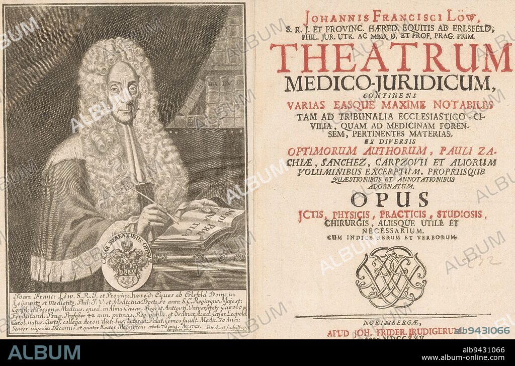 Portrait of Johann Franz Loew von Erlsfeld, Anton Birckhart, after Paul Friedrich Fahrenschon, 1725, print maker: Anton Birckhart, (mentioned on object), after: Paul Friedrich Fahrenschon, (mentioned on object), publisher: Johann Friedrich Rüdiger, (mentioned on object), print maker: Praag, publisher: Neurenberg, 1725, paper, engraving, letterpress printing, h 198 mm × w 150 mm, h 314 mm × w 217 mm.