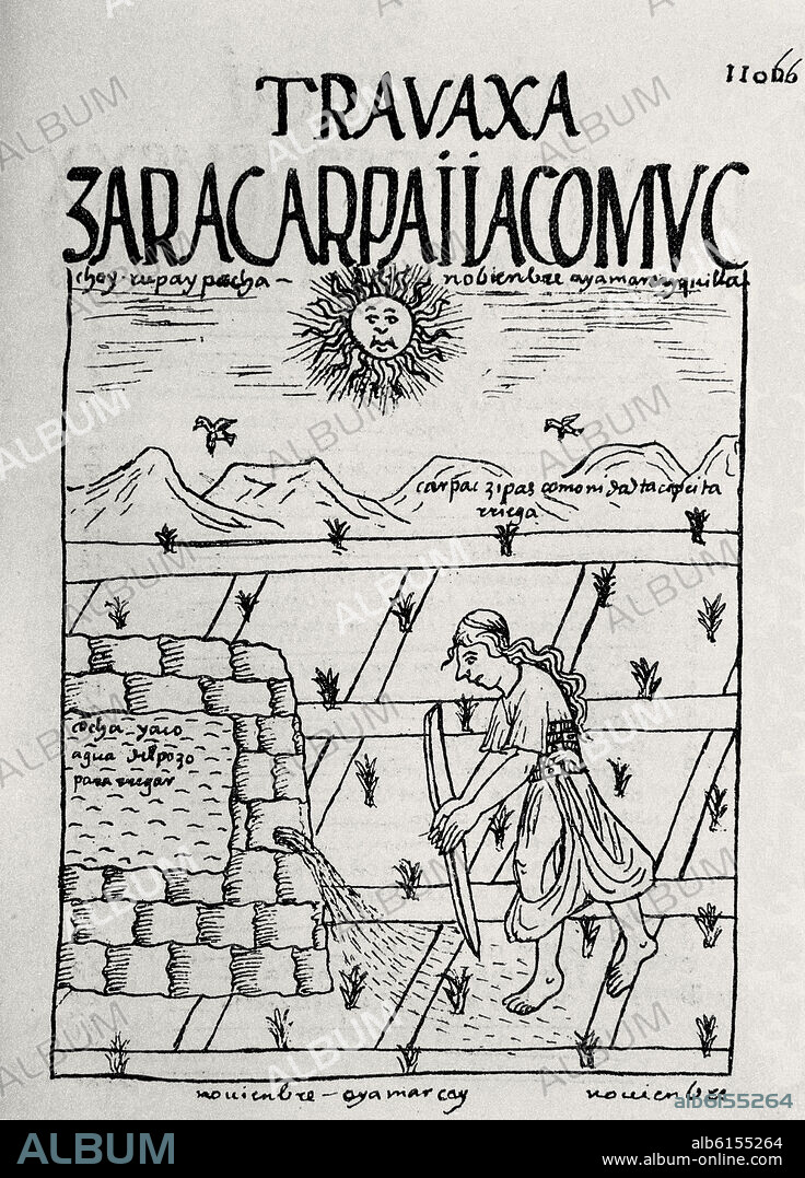 FELIPE GUAMAN POMA DE AYALA (1535-1617). NUEVA CRONICA BUEN GOBIERNO-TRABAJOS DE NOVIEMBRE-POZO PARA REGAR.