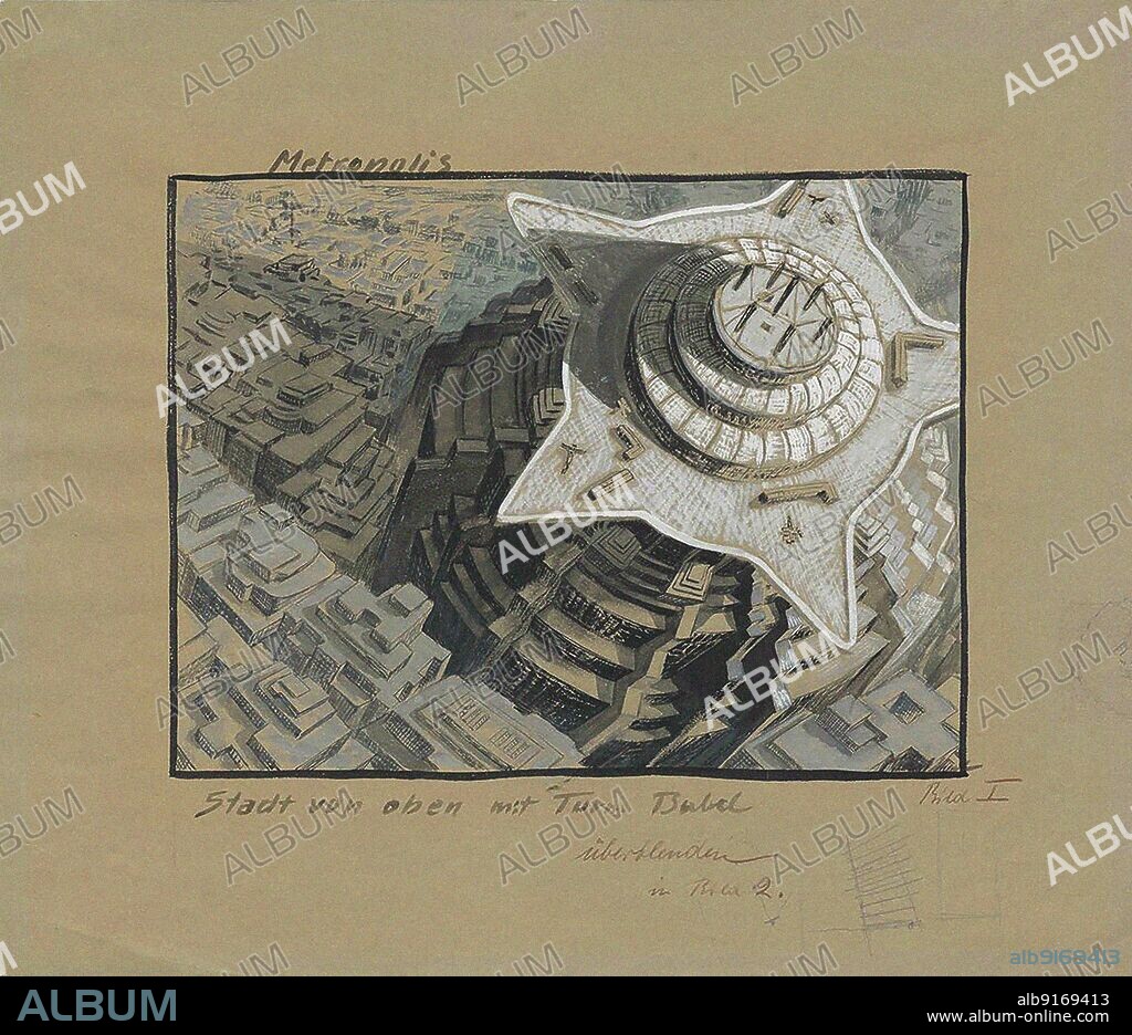 ERICH KETTELHUT. City from above with Tower of Babel. Stage design for the feature film "Metropolis" by Fritz Lang.