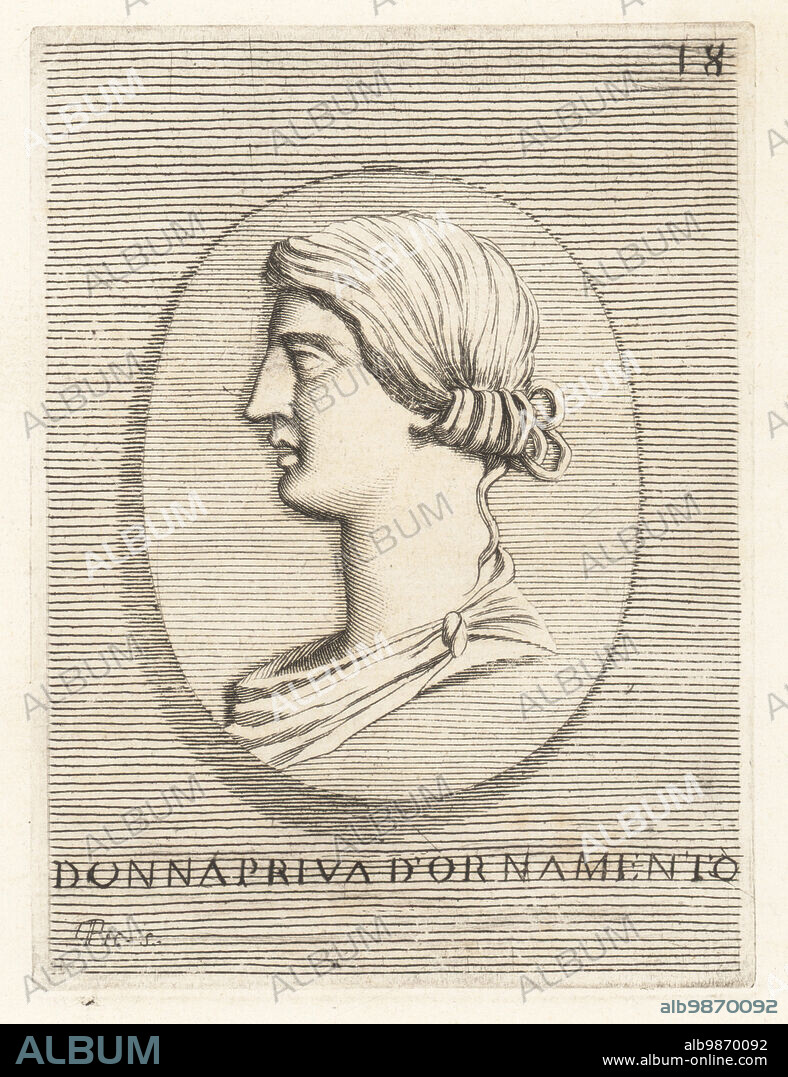 Head of an unadorned Roman noble woman, her hair tied up in a simple braid at the neck. From a carnelian gem. Donna priva d'ornamento. Copperplate engraving by Etienne Picart after Giovanni Angelo Canini from Iconografia, cioe disegni d'imagini de famosissimi monarchi, regi, filososi, poeti ed oratori dell' Antichita, Drawings of images of famous monarchs, kings, philosophers, poets and orators of Antiquity, Ignatio deLazari, Rome, 1699.