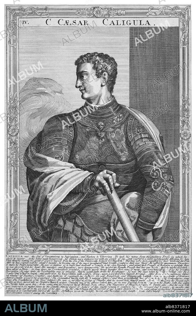Born Gaius Julius Caesar Germanicus, Caligula was the nephew and adopted son of Emperor Tiberius, making him part of the Julio-Claudian dynasty. He earned the nickname 'Caligula' (little solder's boot) while accompanying his father, Germanicus, during his campaigns in Germania.<br/><br/>. His mother, Agrippina the Elder, became entangled in a deadly feud with Emperor Tiberius that resulted in the destruction of her family and leaving Caligula the sole male survivor. After Tiberius' death in 37 CE, Caligula succeeded his grand uncle as emperor. Surviving sources of his reign are few and far between, but he is often described as initially being a noble and moderate ruler before descending into tyranny, cruelty, sadism, extravagance and sexcual perversity.<br/><br/>. Caligula was eventually assassinated in 41 CE by a conspiracy of courtierts, senators and officers within his own Praetorian Guard, who murdered him and his family. Attempts by some of the conspirators to re-establish the Roman Republic were thwarted when the Praetorian Guard immediately decalared Caligula's uncle, Claudius, the new emperor.
