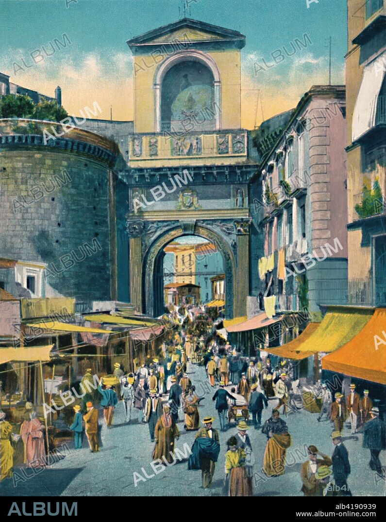 'Napoli - Porta Capuana', c1900. From "Napoli".