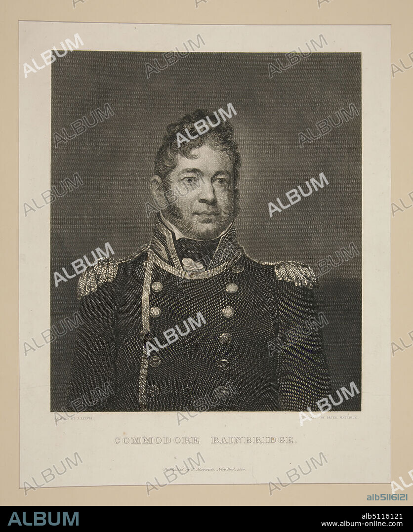 Artist: Peter Rushton Maverick, American, 17551811, After: John Wesley Jarvis, American, born England, 17801840, Commodore Bainbridge, Engraving, black and white, sheet: 40 × 29.2 cm (15 3/4 × 11 1/2 in.), Made in United States, American, 19th century, Works on Paper - Prints.