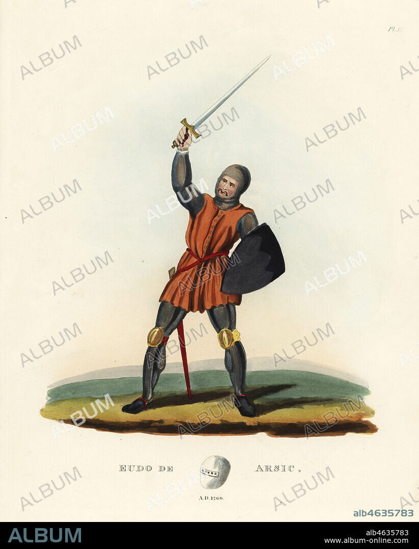 Sir Eudo de Arsic III, Knight Templar, 1260. He wears a jacket over a chainmail hauberk with hood, chausses, knee poleyns and carries a sword and shield. From an effigy in St. George Church, Southacre. Handcoloured lithograph after an illustration by S.R. Meyrick from Sir Samuel Rush Meyrick's A Critical Inquiry into Antient Armour, John Dowding, London, 1842.