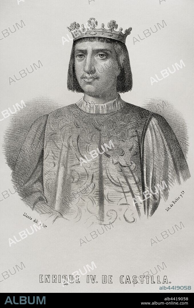 Enrique IV de Castilla (1425-1474). Rey de Castilla (1454-1474). Perteneciente a la Casa de Trastámara. Dibujo por Llanta. Litografía. Crónica General de España, Historia Ilustrada y Descriptiva de sus Provincias. Galicia,1866. Biblioteca Histórico Militar de Barcelona, Cataluña, España.