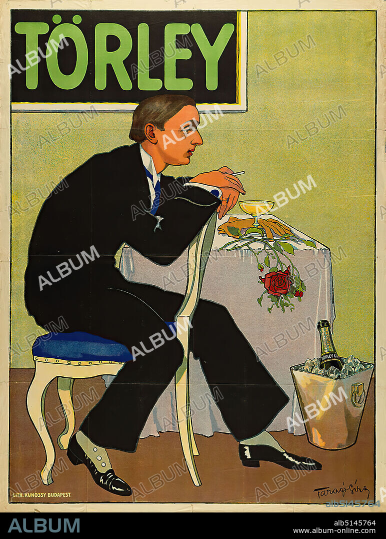 Lith Kunossy Budapest, Géza Faragó, Törley, paper, lithography, total: height: 126 cm; width: 95 cm, signed: bottom right in printing plate: Faragó Géza, product and business advertising (posters), man.
