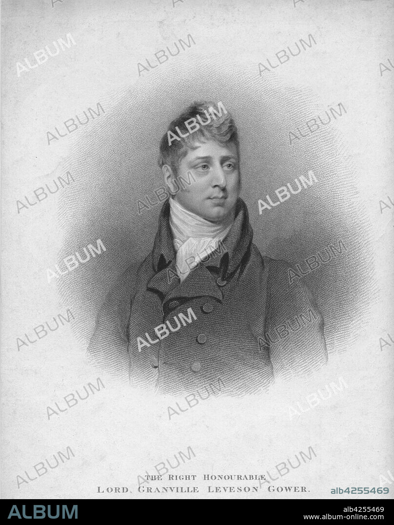JOHN SAMUEL AGAR. 'The Right Honourable Lord Granville Leveson Gower', 1813. Portrait of British statesman and diplomat Granville Leveson-Gower, 1st Earl Granville (1773-1846). 'From an original Picture by T. Phillips, Esq. R.A. in the Possession of the Right Hon: Lord Holland'. [T. Cadell & W. Davies, London, 1813].