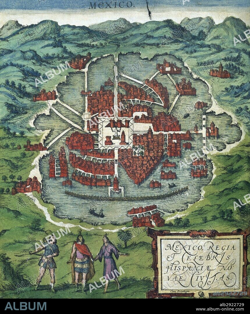 HISTORIA DE AMERICA. MEXICO. Vista de la ciudad colonial y de sus alrededores en 1576 según un grabado de la obra Civitates Orbis Terrarum de G. Braum y F. Hogenberg.