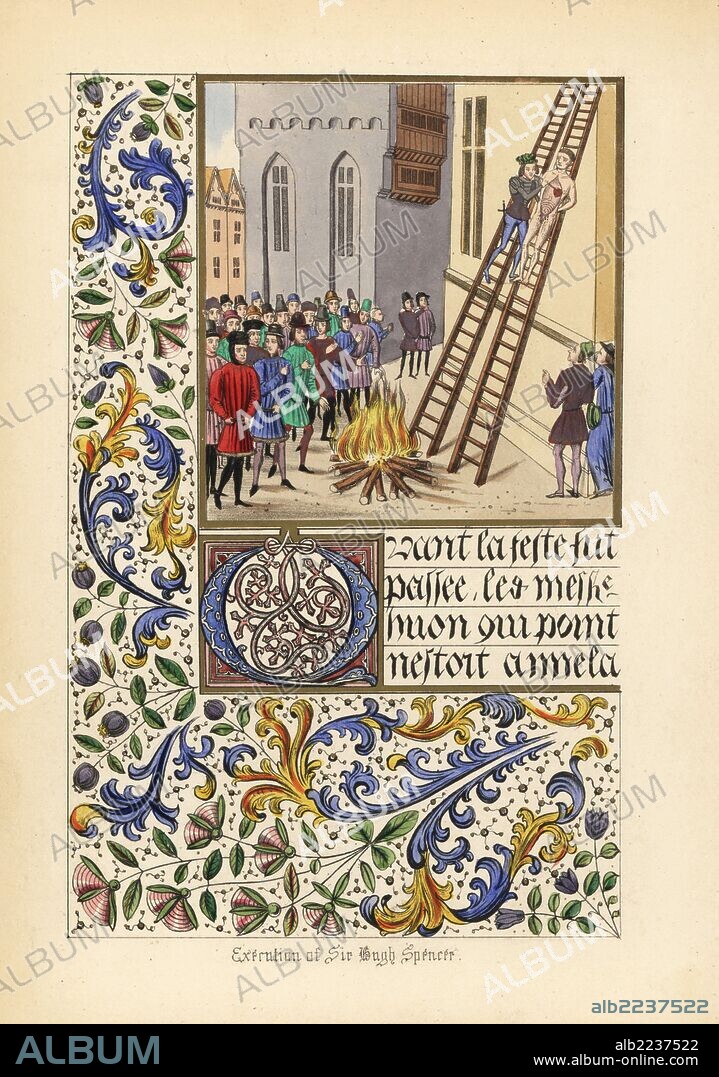 The execution of Sir Hugh Spencer (Despenser) in Hereford, 1326. He was bound on a high scaffold in the marketplace, hanged, castrated, disemboweled, beheaded and quartered. Illuminated panel of foliage and flowers. Handcoloured lithograph after an illuminated manuscript from Sir John Froissart's "Chronicles of England, France, Spain and the Adjoining Countries, from the Latter Part of the Reign of Edward II to the Coronation of Henry IV," George Routledge, London, 1868.