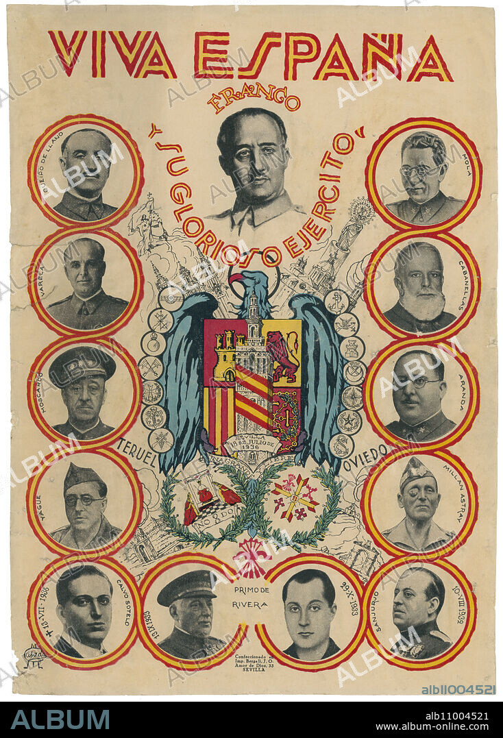 España. Guerra civil (1936-1939). Cartel propagandístico "Viva España - Franco y su glorioso ejército", con miembros con un papel destacado en el alzamiento contra el gobierno republicano: Francisco Franco Bahamonde (1892-1975), Gonzalo Queipo de Llano Sierra (1875-1951), Emilio Mola Vidal (1887-1937), José Enrique Varela Iglesias (1891-1951), Miguel Cabanellas Ferrer (1872-1938), José Moscardó Ituarte (1878-1956), Antonio Aranda Mata (1888-1979), Juan Yagüe Blanco (1891-1952), José Millán-Astray Terreros (1879-1954), José Calvo Sotelo (1893-1936), Miguel Primo de Rivera Orbaneja (1870-1930), José Antonio Primo de Rivera Saenz de Heredia (1903-1936), y José Sanjurjo Sacanell (1872-1936). Sevilla, año 1938.