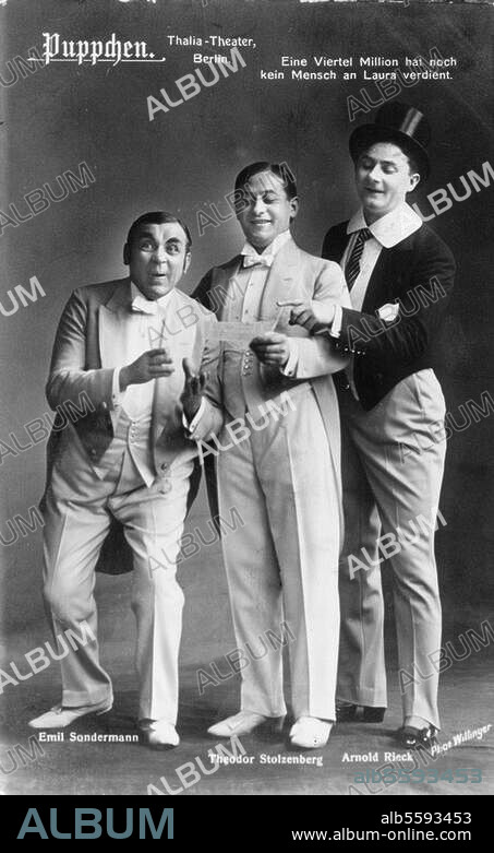 Gilbert, Jean (eigentl. Max Winterfeld). Komponist. 11.02.1879 Hamburg - 20. 12. 1942 Buenos Aires. Werke: "Puppchen" (Operette), UA 1912, Rollenfoto mit Emil Sondermann, Theodor Stolzenberg und Arnold Rieck. Thalia Theater Berlin. Foto Willinger, 1912.