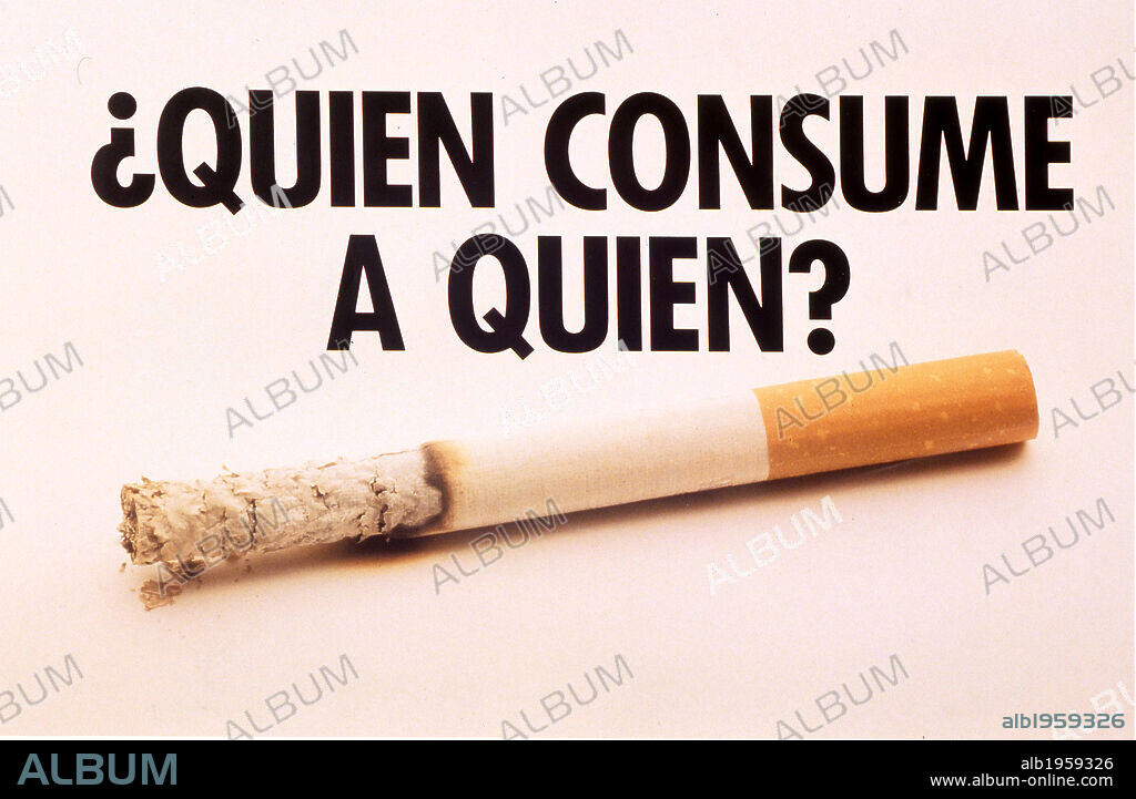 CARTEL editado por el Ministerio de Sanidad y Consumo advirtiendo de los efectos nocivos del tabaco para la salud, con el eslogan " ¿QUIEN CONSUME A QUIEN? ". Detalle del cartel.