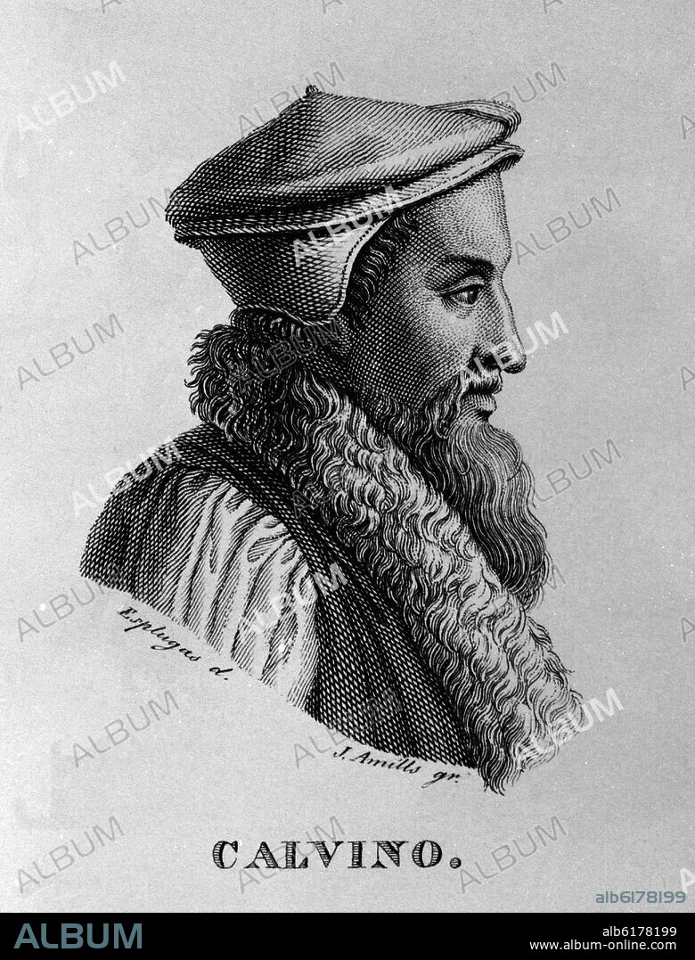 JUAN AMILLS (1800-53) GRABADOR. JUAN CALVINO S XVI (1509-1564).