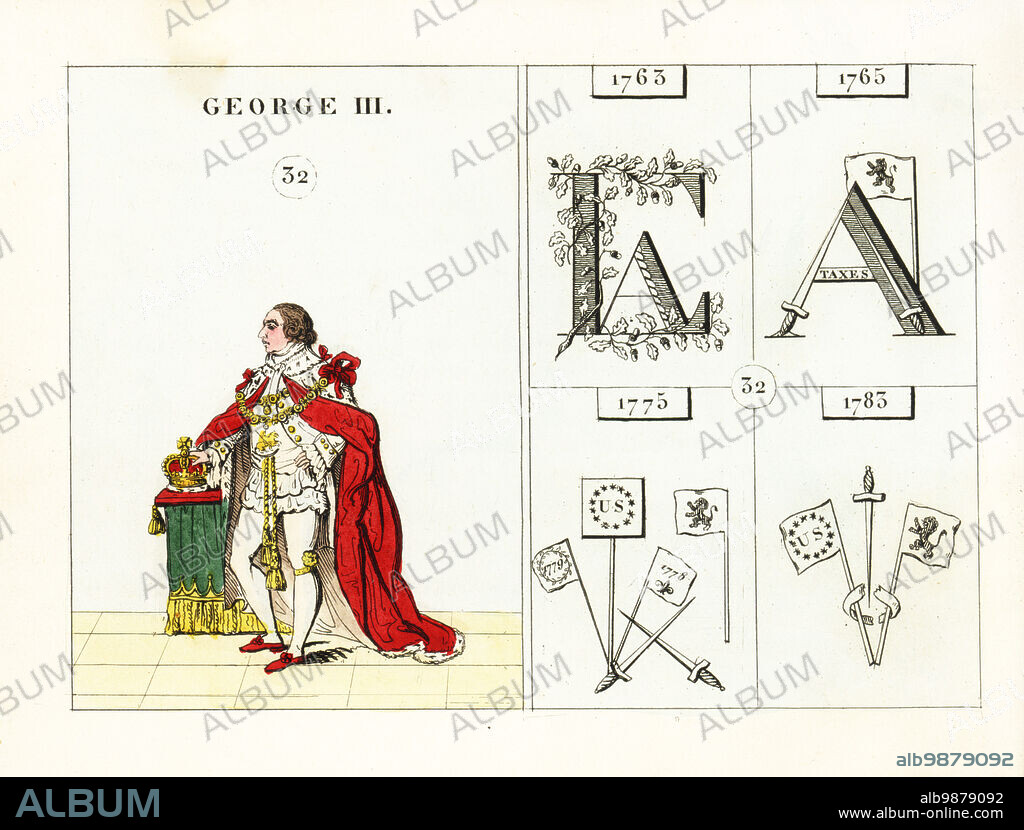 Portrait of King George III of England, the Mad King. Dressed in ermine mantle, double, hose, with hand on crown. Emblems indicate the colonies in America, causes of the war with America, War of Indepedence and result. Handcoloured steel engraving after an illustration by Mary Ann Rundall from A Symbolical History of England, from Early Times to the Reign of William IV, J.H. Truchy, Paris, 1839. Mary Ann Rundall was a teacher of young ladies in Bath, and published her book of mnemonic emblems in 1815.
