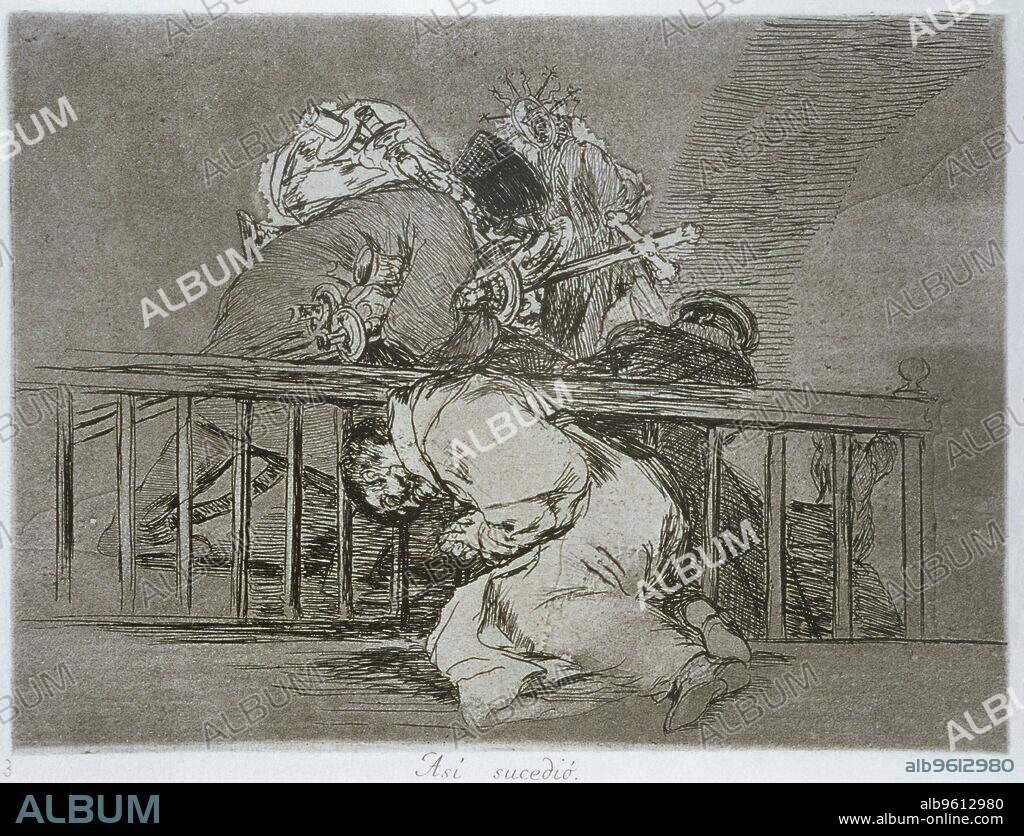 The Disasters of War, a series of etchings by Francisco de Goya (1746-1828), plate 47: 'Así sucedió' (This is how it happened), first edition, Madrid 1863.