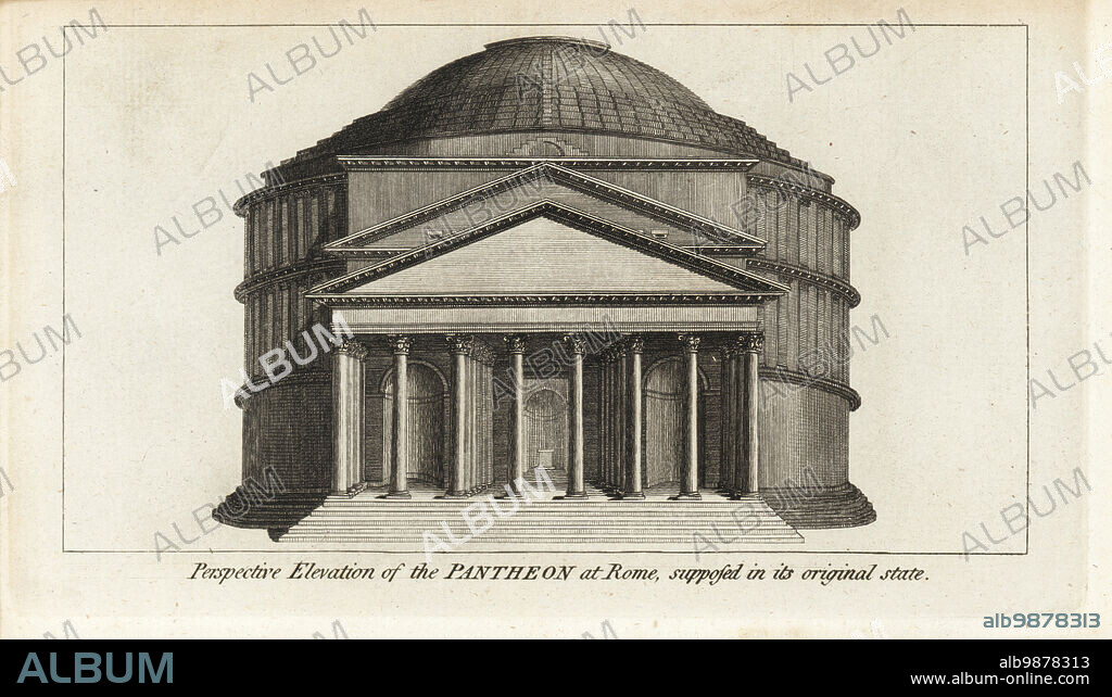 Perspective elevation of the Pantheon, Rome, supposed in its original state. Roman temple with portico of eight Corinthian columns and two pediments, rotunda under a dome. Built by Marcus Agrippa for Emperor Caesar Augustus, 1st century AD. Copperplate engraving from Francis Fitzgeralds The Artists Repository and Drawing Magazine, Charles Taylor, London, 1785.