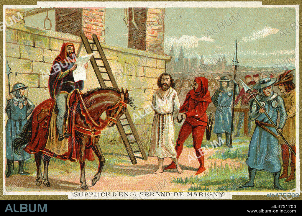 'Supplice d'Enguerrand de Marigny (1260-1315)', pendu au gibet de Montfaucon. Chromo publicitaire vers 1890. Illustration anonyme. Credit : Collection Grob/KHARBINE-TAPABOR.