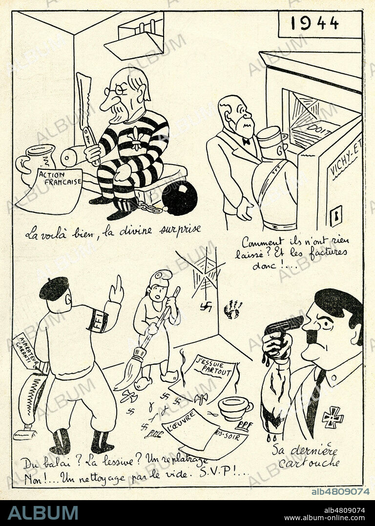 1944. La voila bien, la divine surprise (Charles Maurras en prison). Comment, ils n'ont rien laisse ? Du bala, la lessive, un replatrage ? non, le nettoyage par le vide. La derniere cartouche. Caricature de 1944 par AL.RY pour Dans la poubelle. Credit : Collection IM/Kharbine-Tapabor.