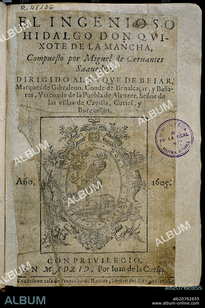 MIGUEL DE CERVANTES SAAVEDRA. Cover - The Ingenious Hidalgo Don Quixote de la Mancha. Portada - El Ingenioso Hidalgo Don Quijote de la Mancha. Edition of 1605 by Juan de la Cuesta. Madrid, Language academy.
