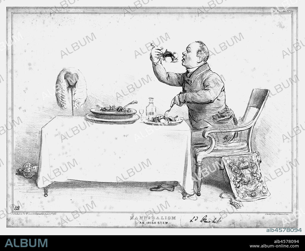 'H/Cannibalism, or An Irish Stew.' 1833. Lord Chancellor of Ireland William Conyngham Plunket eats a stew which appears to contain dead bodies. Satirical cartoon on British politics by 'H.B.' (John Doyle). [Thomas McLean, London, 1833].