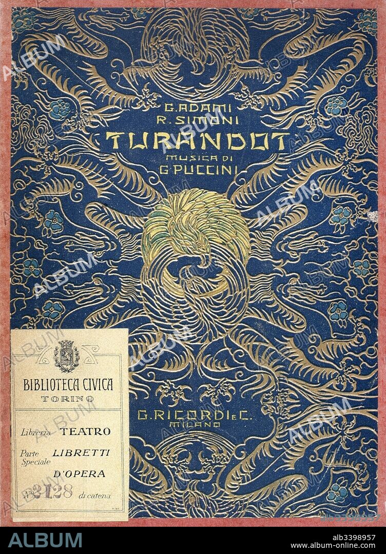 Giacomo Puccini (Lucca,1858-Bruselas,1924). Compositor italiano. Portada del libreto para la ópera"Turandot", su tercera ópera exótica que no pudo terminar. La acabó Franco Alfano y fue estrenada en Milán en 1926, dirigida por Toscanini. Biblioteca Musical. Turín. Italia.