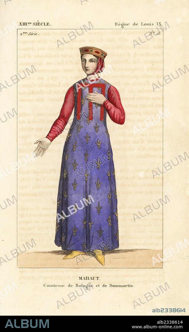 Mahaut or Matilda II, Countess of Boulogne, 13th century. She wears a crown decorated with gems, veil over her hair, a blue coat-of-arms tunic with gold fleurs de lys, and tunic with pink sleeves. Handcoloured copperplate drawn and engraved by Leopold Massard from "French Costumes from King Clovis to Our Days," Massard, Mifliez, Paris, 1834.