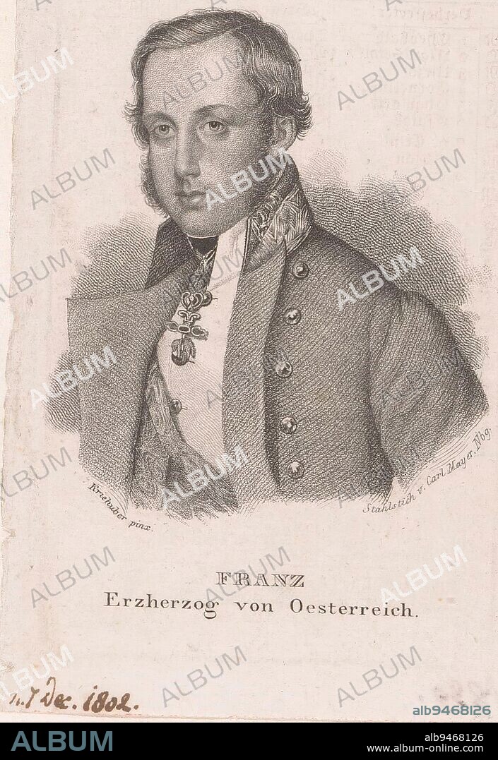 Portrait of Franz Karl, Archduke of Austria, print maker: Carl Mayer, (mentioned on object), after: Josef Kriehuber, (mentioned on object), Neurenberg, 1839, paper, steel engraving, h 109 mm - w 70 mm.