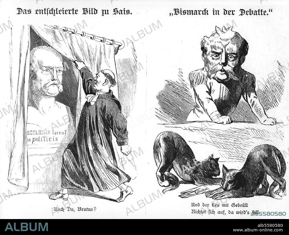 ANONYM. Bismarck, Otto von; Staatsmann; 1815-98. - "Das entschleierte Bild zu Sais. Auch Du, Brutus?".- "Bismarck in der Debatte. Und der Leu mit Gebrüll Richtet sich auf, da wird's still." - (Karikaturen auf den Kulturkampf). Holzstiche. Aus: Kladderadatsch, 1872.