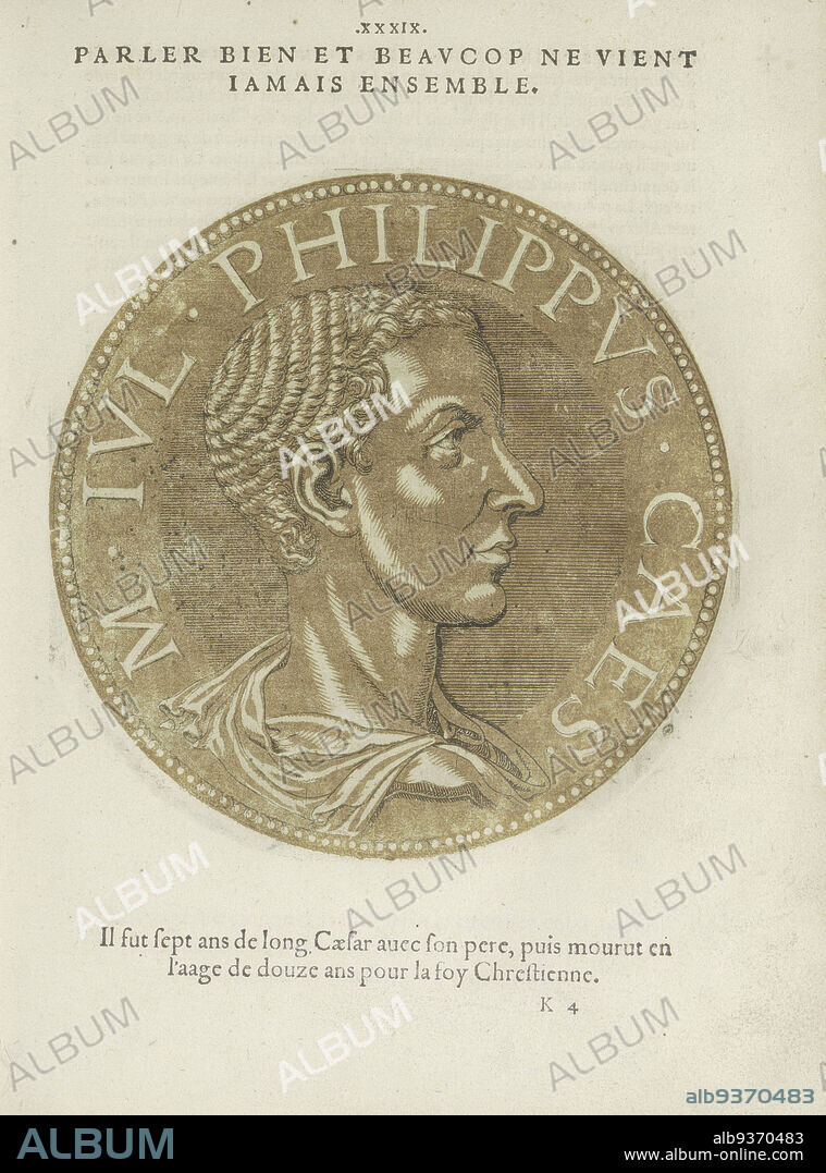 Portrait of Emperor Philippus IILes images presque de tous les empereurs (series title), Portrait of Emperor Philippus II (son and co-emperor of Philippus I Arabs), on a coin, with edge lettering. The print is part of a book on the emperors from Julius Caesar to Charles V and his brother Ferdinand., Joos Gietleughen, print maker: Hubert Goltzius, Antwerp, 1557 and/or 1559, paper, etching, letterpress printing, height 179 mm × width 179 mm.