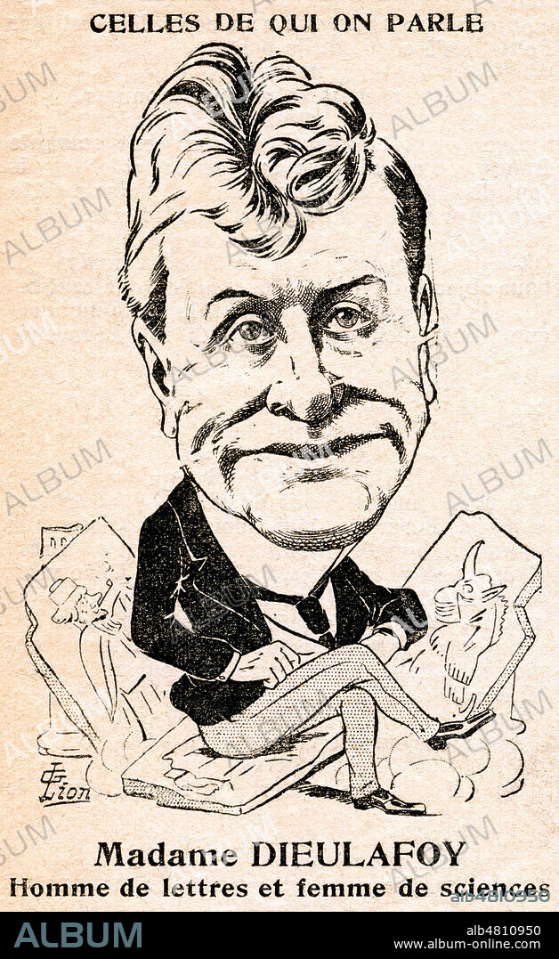 Madame Jane DIEULAFOY (1851-1916) Homme de lettre et femme de sciences. Caricature par Gabriel LION (ne en 1875) pour sa serie Celles de qui on parle dans Mon Dimanche du 17 mars 1907. Mme Dieulafoy avait une apparence physique tres masculine. Credit : Collection Jonas/Kharbine-Tapabor.