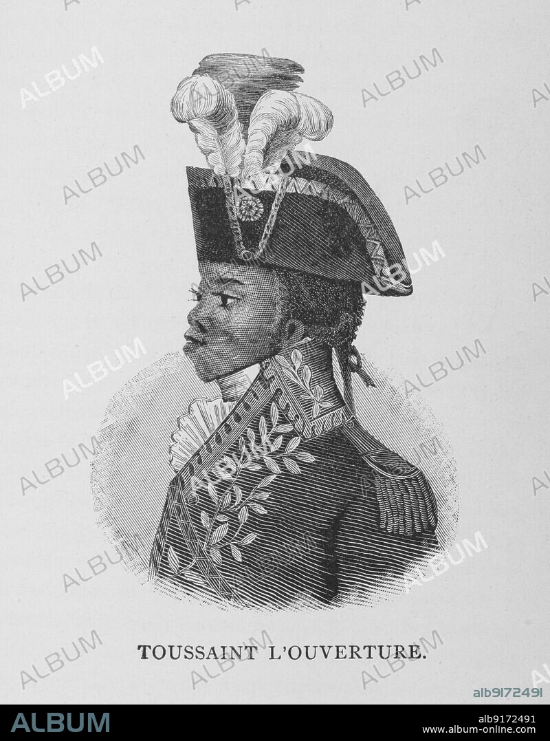 Toussaint L'Ouverture, 1887. Francois Dominique Toussaint-Louverture, Haitian revolutionary leader and general, was born enslaved on the French colony of Saint-Domingue, now known as Haiti. He rose to become a general, and the most prominent leader of the Haitian Revolution. From "Men of Mark: Eminent, Progressive and Rising" by William J. Simmons.