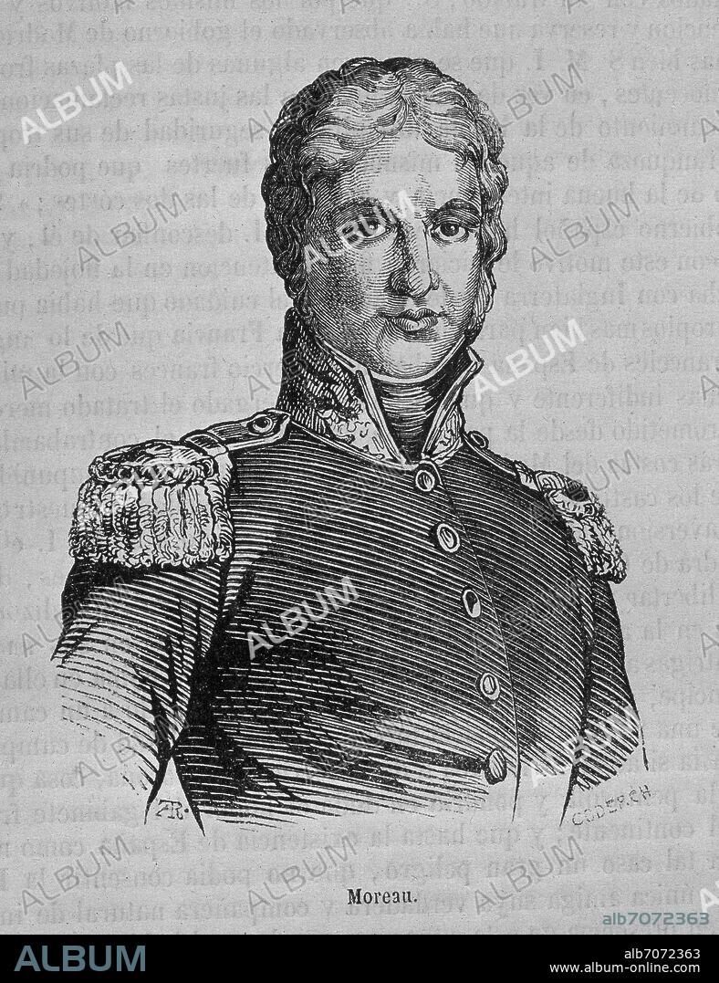 JEAN VICTOR MOREAU POLITICO Y MILITAR FRANCES (1763-1813).