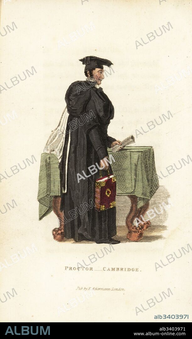 Proctor of Cambridge University, in Master of Arts' gown of black prince's stuff with cassock and sash, and regent's hood. Handcoloured copperplate engraving from William Henry Pyne's The World in Miniature: England, Scotland and Ireland, Ackermann, 1827.