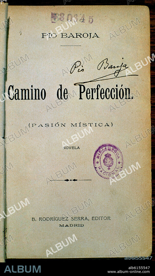 PIO BAROJA Y NESSI (1872-1956) ESCRITOR. CAMINO DE PERFECCION -MADRID 1902 - 1/15197.