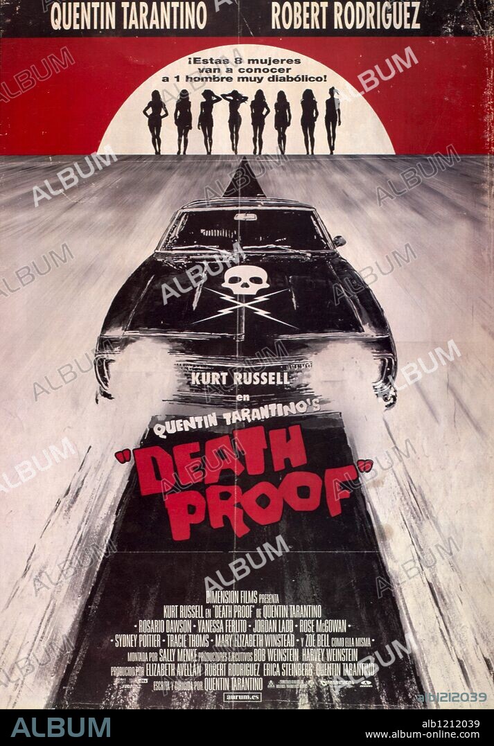 Affiche de BOULEVARD DE LA MORT - UN FILM GRINDHOUSE, 2007 (GRINDHOUSE-DEATH PROOF), réalisé par QUENTIN TARANTINO. Copyright DIMENSION FILMS/A BAND APART/BIG TALK PRODUCTIONS/DARTMOUTH.