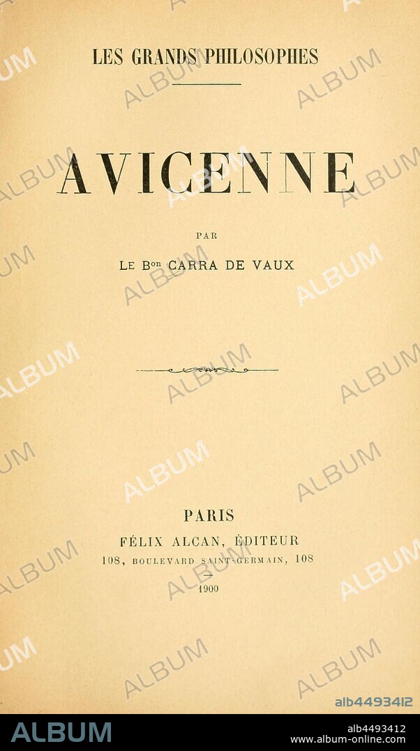 Avicenne : Carra de Vaux, Bernard, baron, b. 1867.