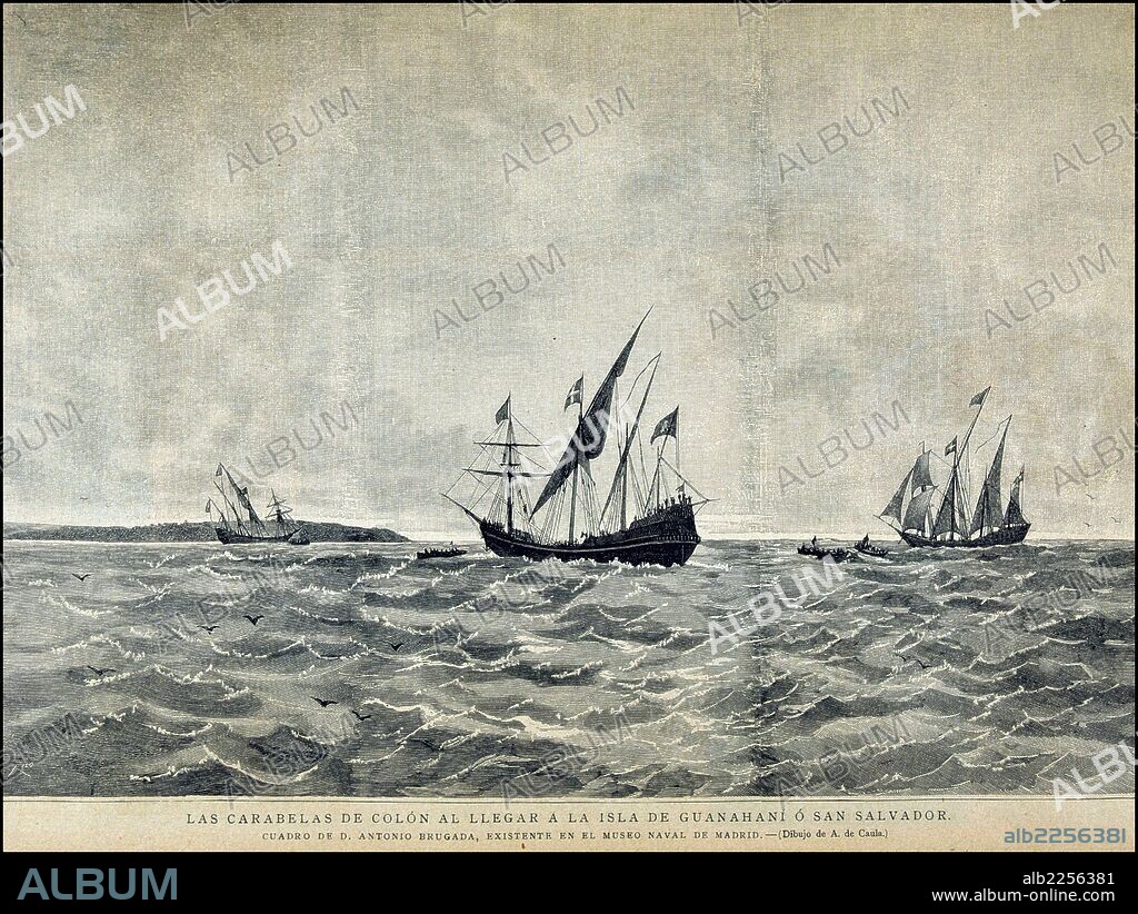 COLON , CRISTOBAL. NAVEGANTE GENOVES. 1451 - 1506. " LAS CARABELAS DE COLON AL LLEGAR A LA ISLA DE GUARANI O SAN SALVADOR ". GRABADO DE LA ILUSTRACION ESPAÑOLA Y AMERICANA.