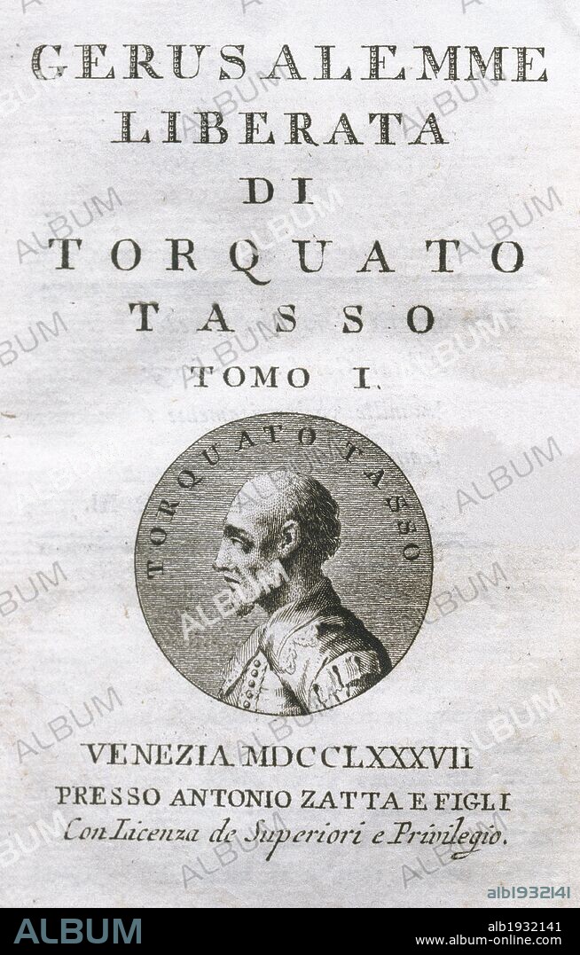 Torquato Tasso (1544-1595). Italian poet. Gerusalemme Liberata (Jerusalem Delivered), 1581. Epic poem. Cover. Medallion with portrait. Venetian edition, 1788.