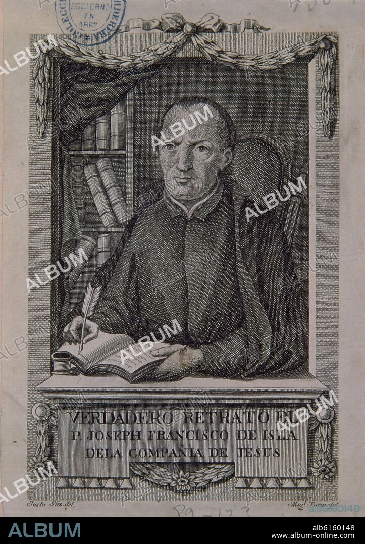 JOSE FRANCISCO DE ISLA CONOCIDO COMO EL PADRE ISLA (1703/1781) - ESCRITOR Y JESUITA ESPAÑOL (IH 4516-2).