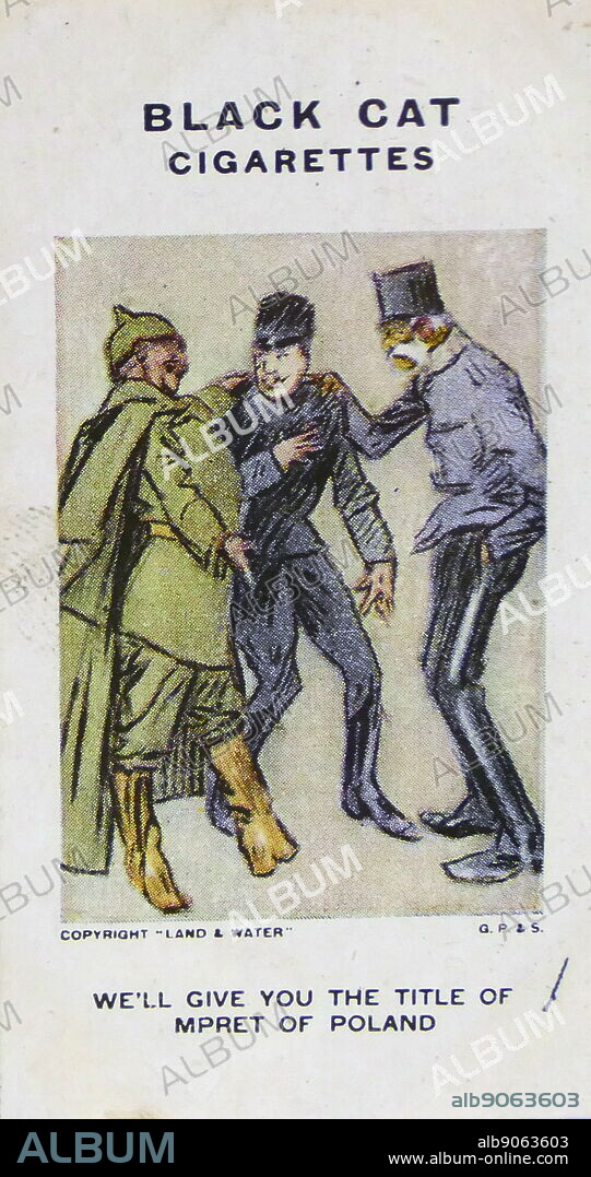 Black Cat Cigarettes, World war One, propaganda card showing: We'll Give You the Title of Mpret of Poland. Kaiser Wilhelm II and Emperor Franz Joseph I with the new Governor of Poland.