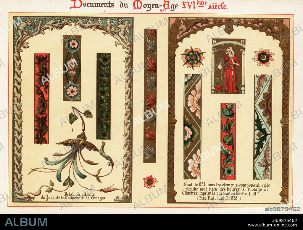Design elements from the 16th century. Borders and friezes from a Book of Hours used in Chartres published by Simon Vostre in 1501. Imp B 575, Bib. Nat., and 1 rood-screen pilasters in Limoges Cathedral. Chromolithograph designed and lithographed by Ernst Guillot from Elements d'Ornementation du XVIe Siecle, Elements of Ornament of the 16th century, Renouard, Paris, 1890.