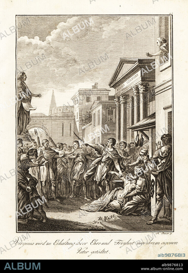 Verginia stabbed to death by her son Verginius to save her from the lustful Roman senator Appius Claudius at the Shrine of Venus Cloacina, 449 BC. Virginie tuee par son pere pour la preserver d'Appius. Copperplate engraving by M. Bauer after a design by Hubert-François Gravelot from Professor Joseph Rudolf Zappes Gemalde aus der romischen Geschichte, Pictures of Roman History, Joseph Schalbacher, Vienna, 1800. German edition of Abbe Claude Francois Xavier Millots Abrege de lHistoire Romaine.