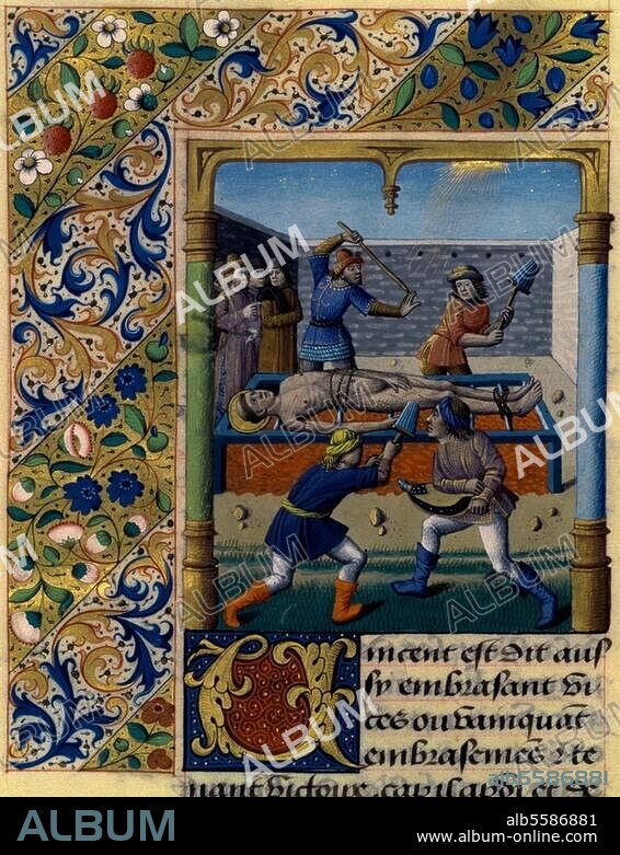 ANONYME. Illumination, French, 15th century. "Martyrdom of St. Vincent".- Illustration to Legenda Aurea by Jacobus de Voragine, French translation by Jehan de Vignay. Paris, Bibliothèque Nationale.