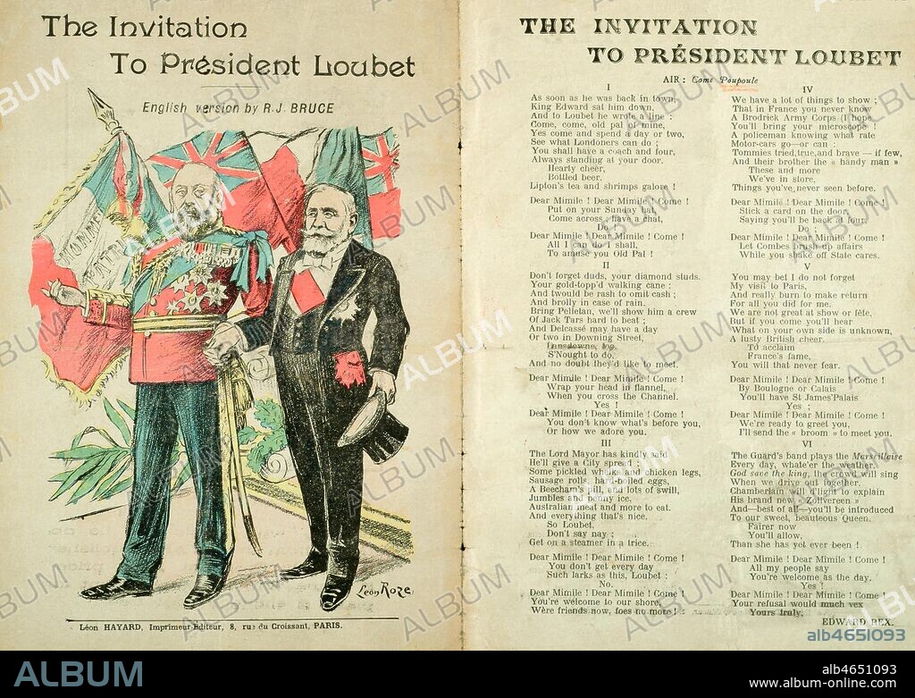 The Invitation to president Loubet' Partition et texte d'une chanson faite pour le voyage du president Emile LOUBET (1838-1929) aupres du roi d'Edouard VII (1841-1910). Illustration de Leon ROZE (1869-?) . Collection Jonas/Kharbine-Tapabor.