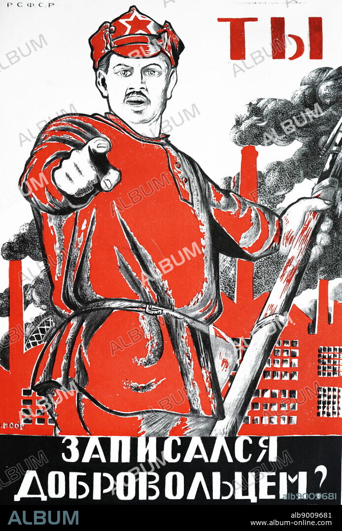 Did you sign up as a volunteer?. Poster, 1920. Soviet Recruitment Poster during the Russian Civil War, 'You! have You Signed Up with the Volunteers?'.