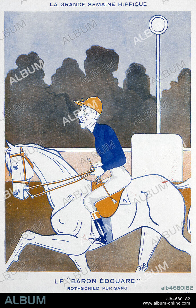 Famille ROTHSCHILD: 'Le baron EDOUARD, Rotschild pur-sang. ' ROTHSCHILD EDOUARD DE (1868-1949), chef de la branche francaise de la famille a la mort de son pere Alphonse. Caricature de BIB (1888-1966 = ADAGP) in FANTASIO juin 1932. Credit Collection Kharbine Tapabor.